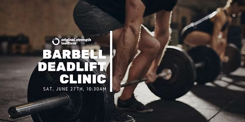 Barbell Deadlift Technique Clinic