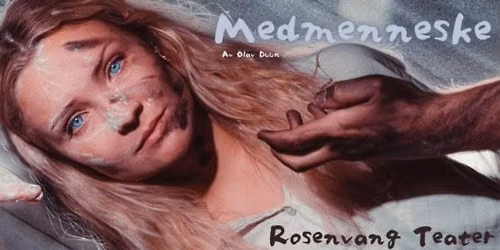 Medmenneske av Olav Duun. Forestilling med Rosenvang Teater