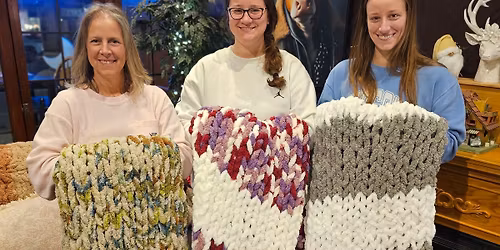 Jan 28th - Shotzy's Chunky knit blanket workshop 