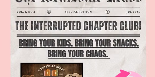 The Interuppted Chapter Playdate with Wentzville Reads