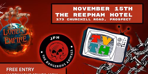 LONELY EMPIRE, JPH & THE DANGEROUS ANIMALS AND TV THERAPY PLAYING LIVE AT THE REEPHAM HOTEL