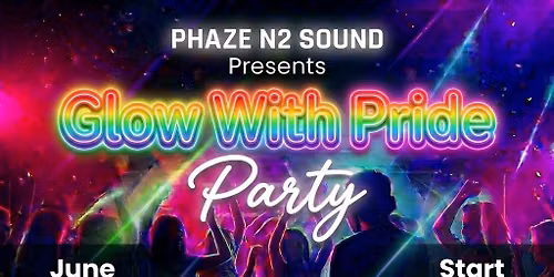 Glowing With Pride Party! @Cultura With DJ Phaz3r
