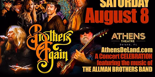 Brothers Again, A Celebration of the Allman Brothers!