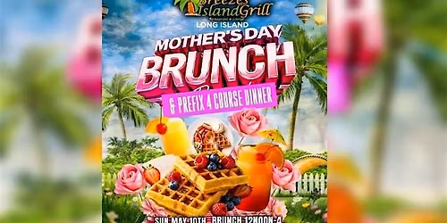 Mother's Day Brunch & Dinner
