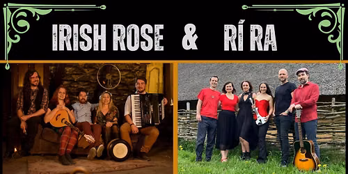 IRISH ROSE & R\u00cd RA