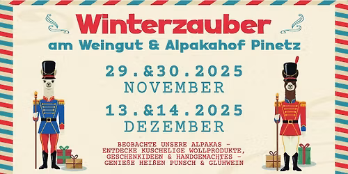 🎄 Winterzauber am Weingut & Alpakahof Pinetz 🦙