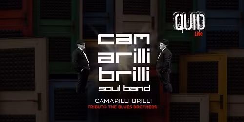 CAMARILLI BRILLI (Tributo Blues Brothers) 