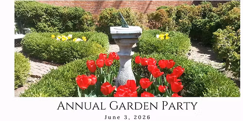 New Castle Historical Society Annual Garden Party
