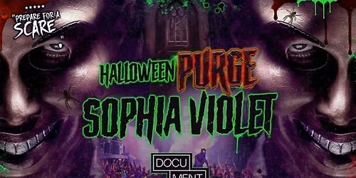 HALLOWEEN PURGE presents SOPHIA VIOLET\ud83e\ude78 Bristol's Biggest Halloween Event \ud83c\udf83 
