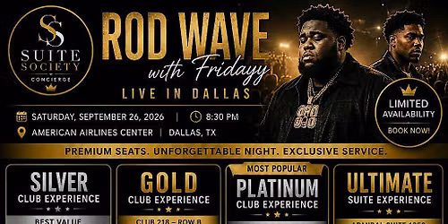 Rod Wave with Fridayy Suite Experience- Dallas- 9\/26\/26