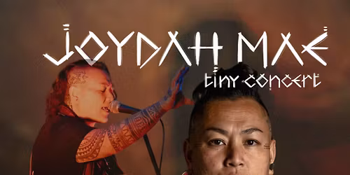 Joydah Mae | \u014cTAUTAHI | Tiny Concert