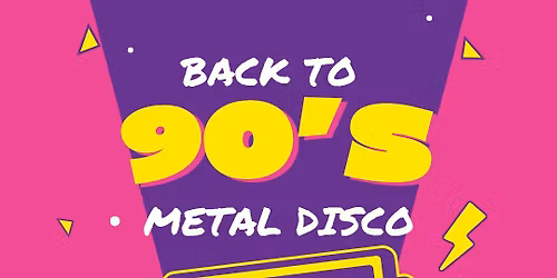 90s Metal Disco