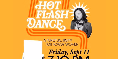 Hot Flash Dance! @ Robert's Westside 