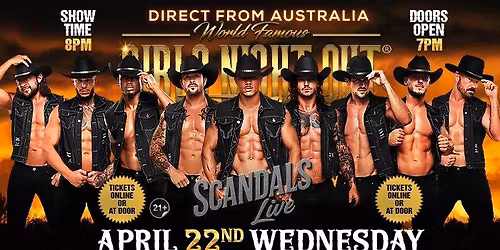 Apr 22nd: Virginia Beach, VA - Girls Night Out the Show\u00ae AUSTRALIAN TAKEOVER at Scandals
