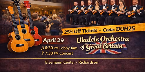 \ud83c\udfb6 Ukulele Pre-Concert Jam + 25% Off Tickets!