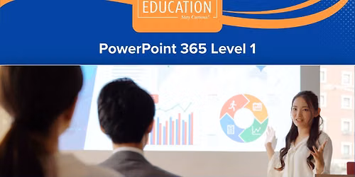 PowerPoint 365 Level 1 Class