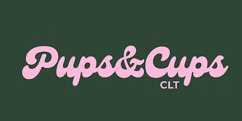 Pups and Cups CLT