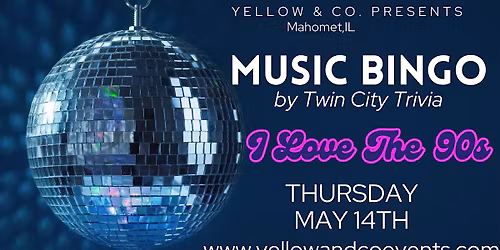 90s  Music Bingo  by Twin City Trivia   @ Yellow & Co.