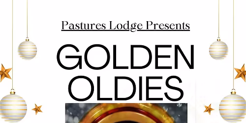 Golden Oldies Christmas Lunch - FULLY BOOKED