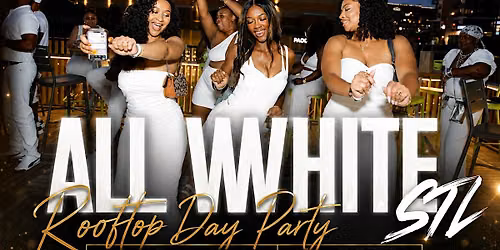 All White Rooftop Day Party- STL