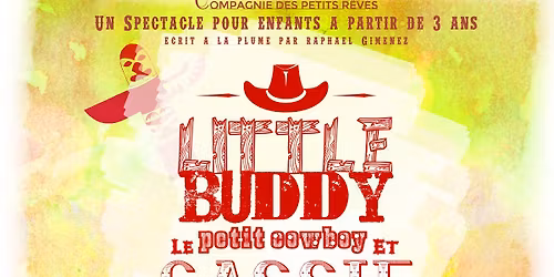 3-10 ANS "Little buddy le petit cowboy"