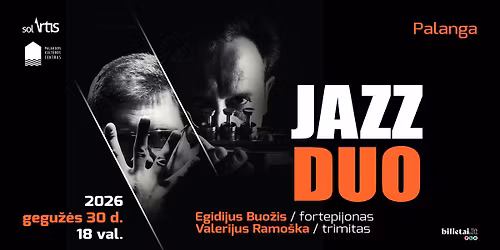 Jazz Duo \/ Egidijus Buo\u017eis \/ Valerijus Ramo\u0161ka
