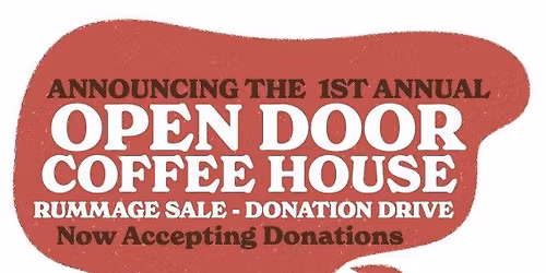 Open Door Coffee House Rummage Sale & Donation Drive