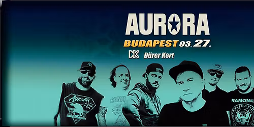 AURORA 2026 _ 03.27. \u2605  D\u00fcrer Kert Budapest