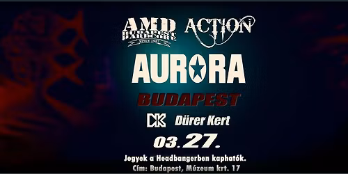 AURORA 2026 _ 03.27. \u2605 D\u00fcrer Kert Budapest