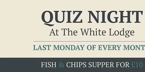 QUIZ NIGHT at The White Lodge, Attleborough