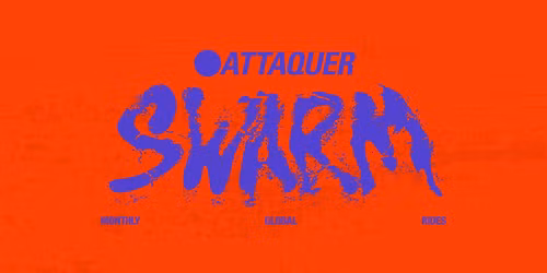 ATTAQUER SWARM \/\/ LOS ANGELES