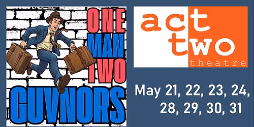One Man, Two Guvnors