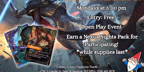 Nexus Nights Open Play Event! - Gnome Games Appleton North