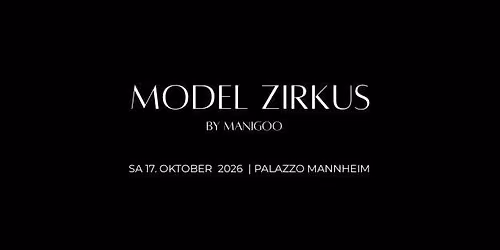 MODEL ZIRKUS - Party by MANIGOO