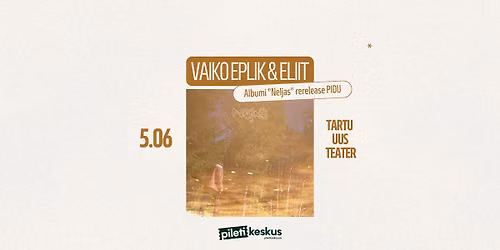 Vaiko Eplik ja Eliit \/ Albumi "Neljas" t\u00e4histamine \/ Tartu
