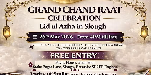 Grand Chand Raat celebration ( Eid ul Azha in Slough