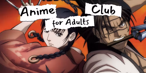 Anime for Adults Club