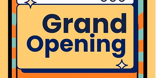 Grand Opening Event