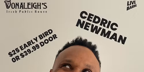 Cedric Newman Live @ Donaleighs Irish Pub in Barrie