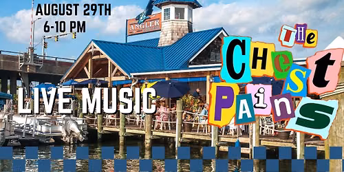 \u2693\ud83c\udfb8 Summer Nights at The Angler with The Chest Pains!