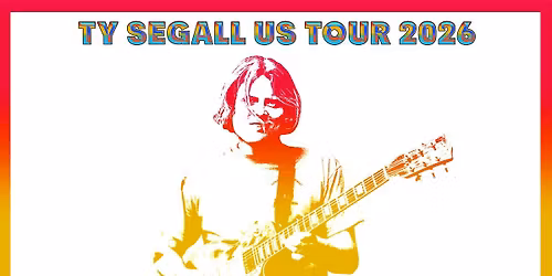 SOLD OUT: Ty Segall