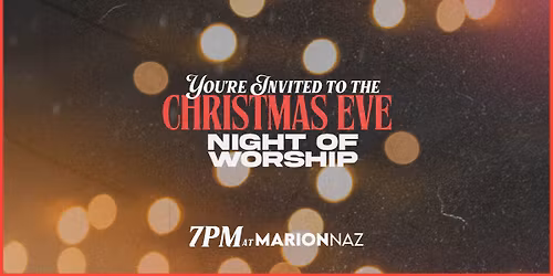 Christmas Eve Night of Worship