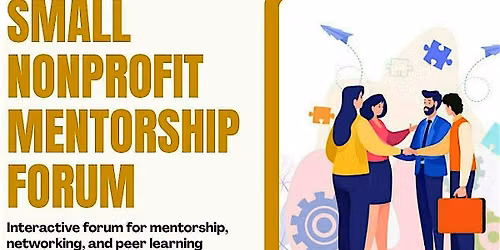 Small Nonprofit Mentorship & Partnership Forum