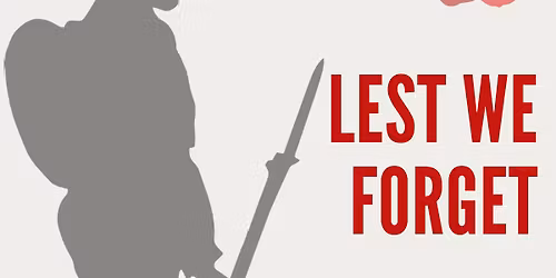Lest We Forget - An Evening of Remembrance