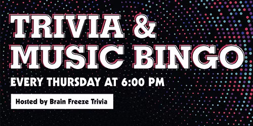 Trivia and Music Bingo