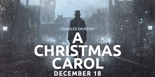 Charles Dickens' A Christmas Carol - A Ghost Story for a Winter's Night