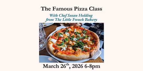 The Famous Pizza Class - March 26th, 2026