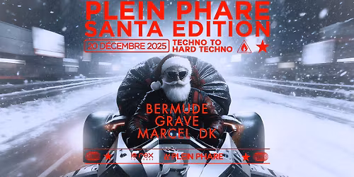 SANTA EDITION (TECHNO TO HARD TECHNO) *Entr\u00e9e Gratuite