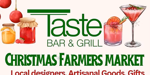 Christmas Farmers Market at Taste Bar & Grill