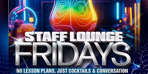 STAFF LOUNGE FRIDAY'S